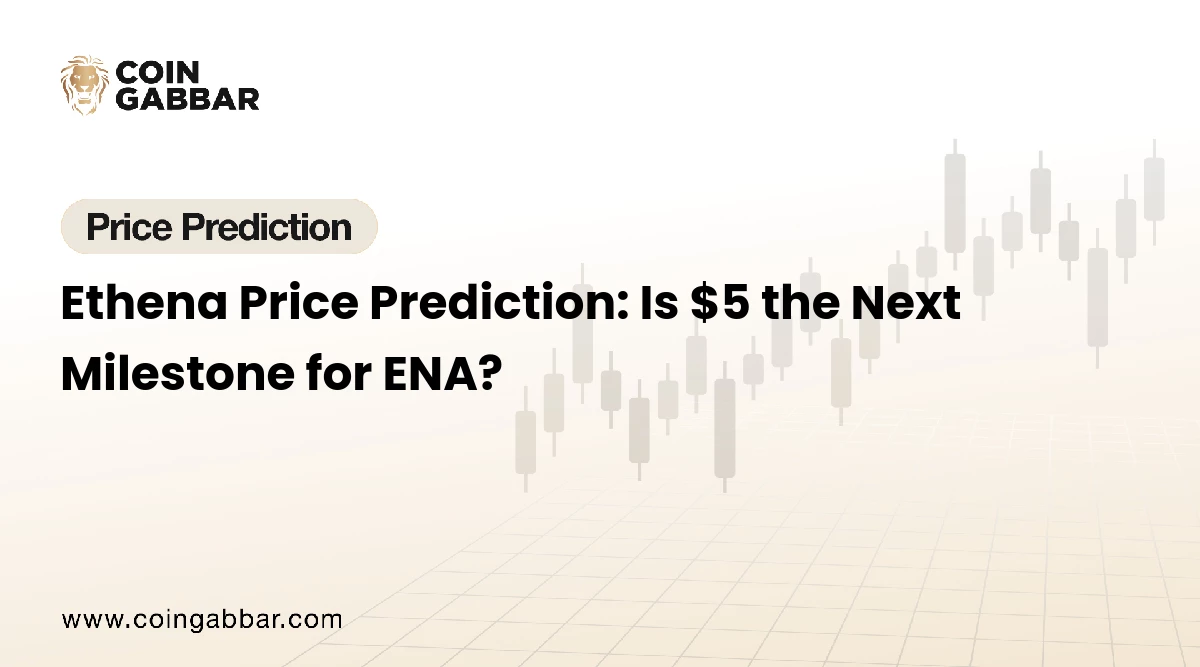 Ethena Price Prediction