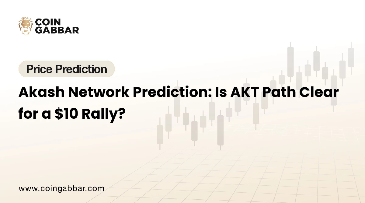 Akash Network Prediction: Is AKT Path Clear for a $10 Rally?