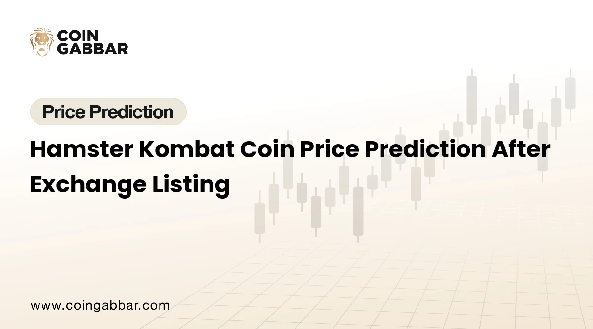 Hamster Kombat Coin Price Prediction After Exchange Listing