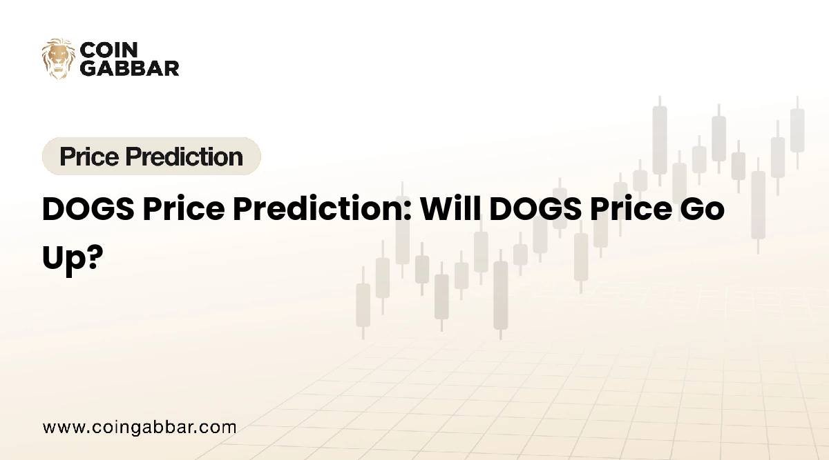 DOGS Price Prediction: Will DOGS Price Go Up?