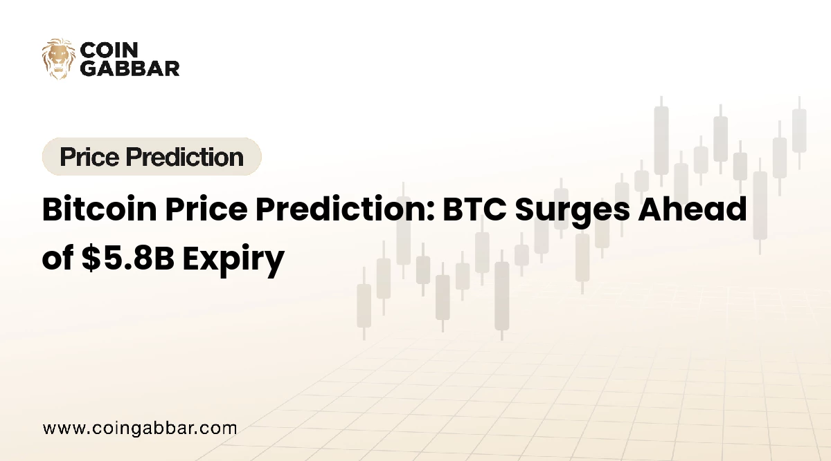 Bitcoin Price Prediction: BTC Surges Ahead of $5.8B Expiry