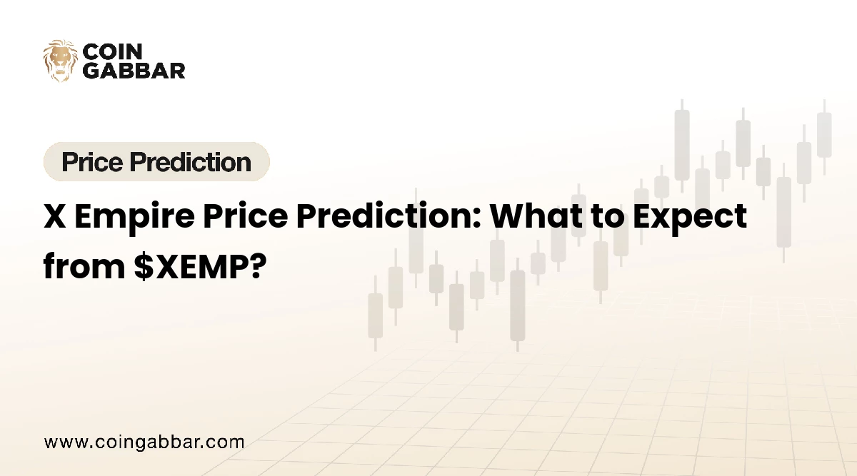 X Empire Price Prediction: What to Expect from $XEMP?