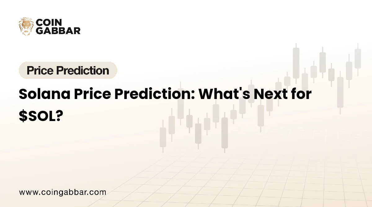 Solana Price Prediction: What's Next for $SOL?