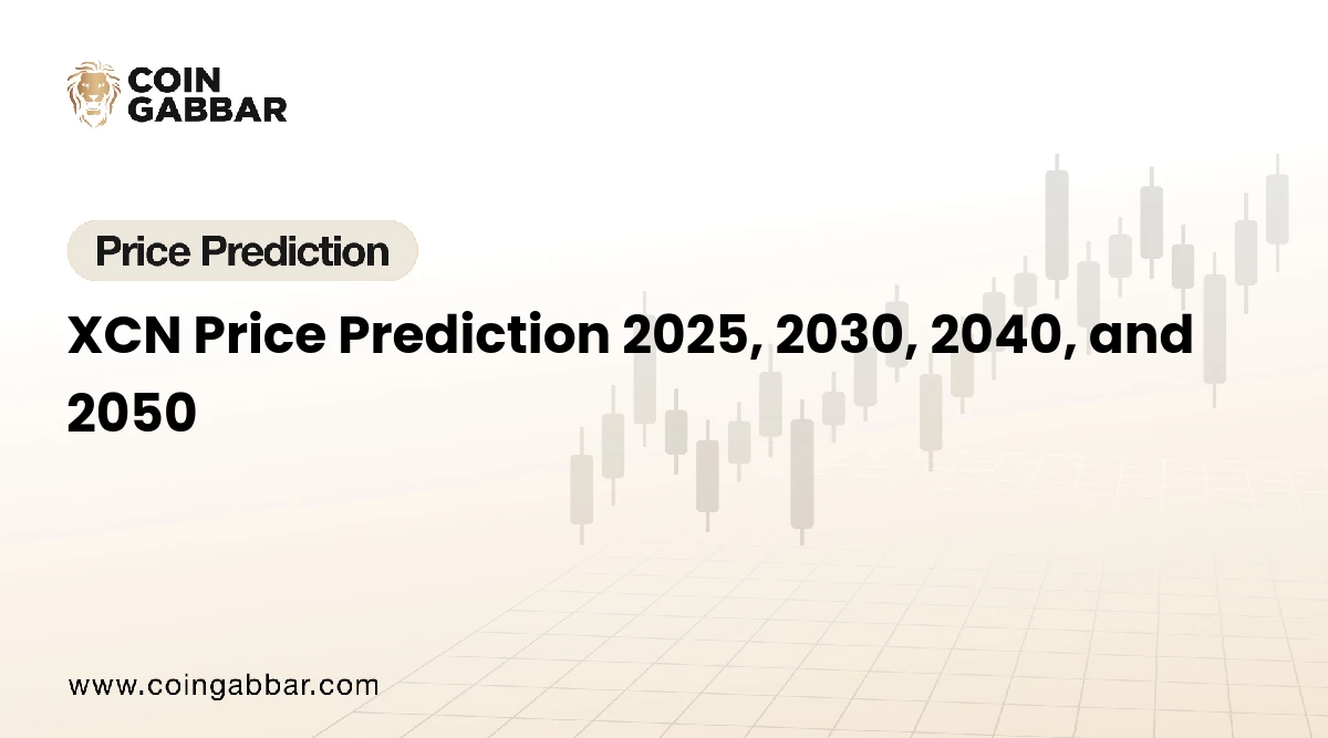 XCN Price Prediction 2025, 2030, 2040, and 2050