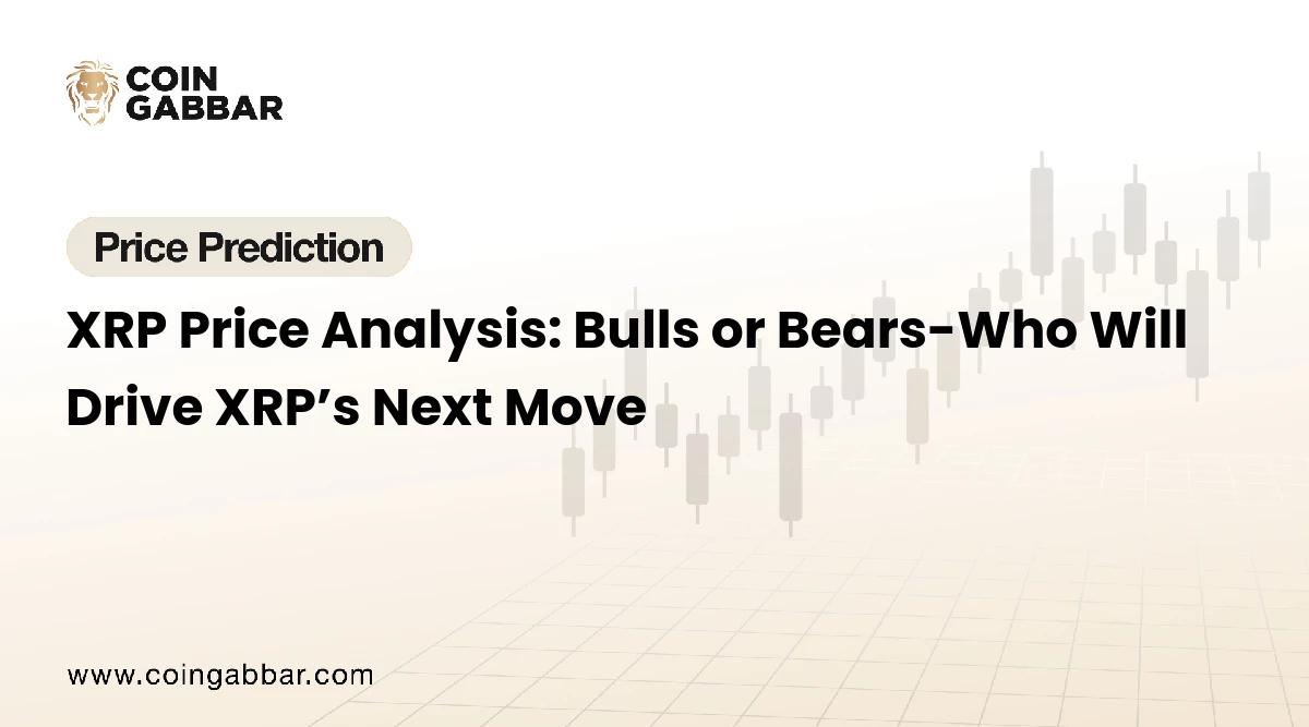XRP Price Analysis: Bulls or Bears-Who Will Drive XRP’s Next Move