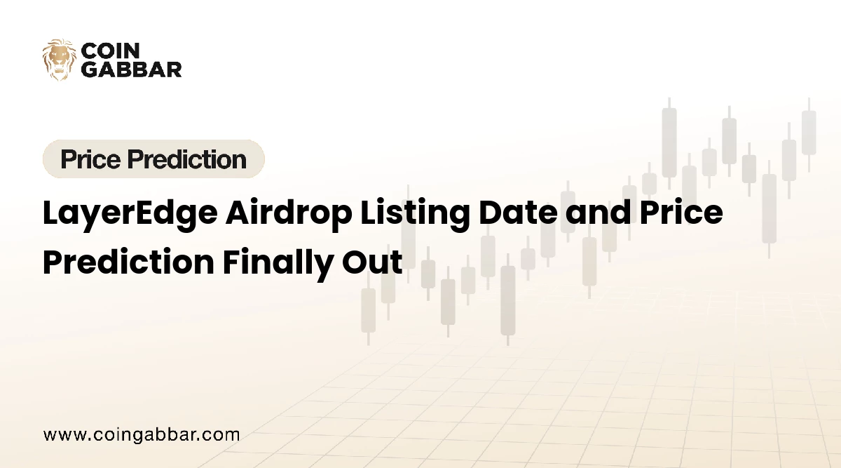 LayerEdge Price Prediction