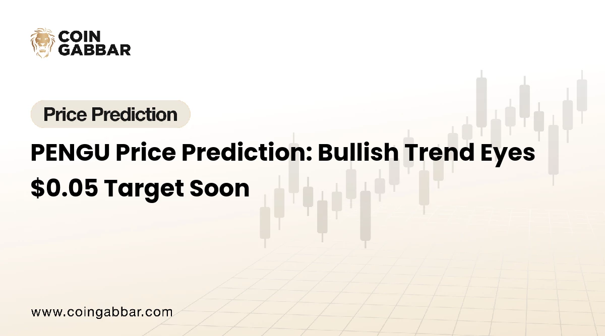 PENGU Price Prediction: Bullish Trend Eyes $0.05 Target Soon