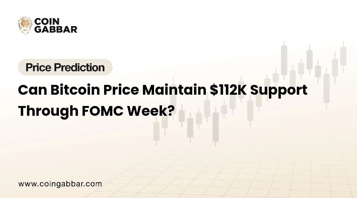 Bitcoin price Holds $112K Support as Traders Await FOMC Decision