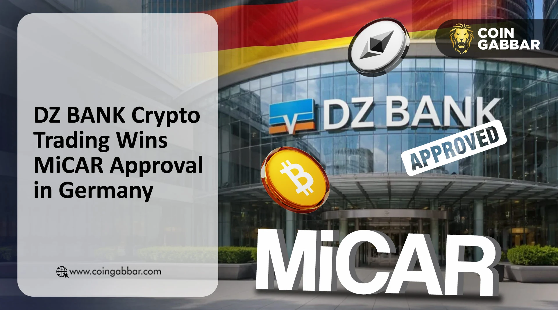 DZ BANK crypto trading platform receives MiCAR approval from BaFin