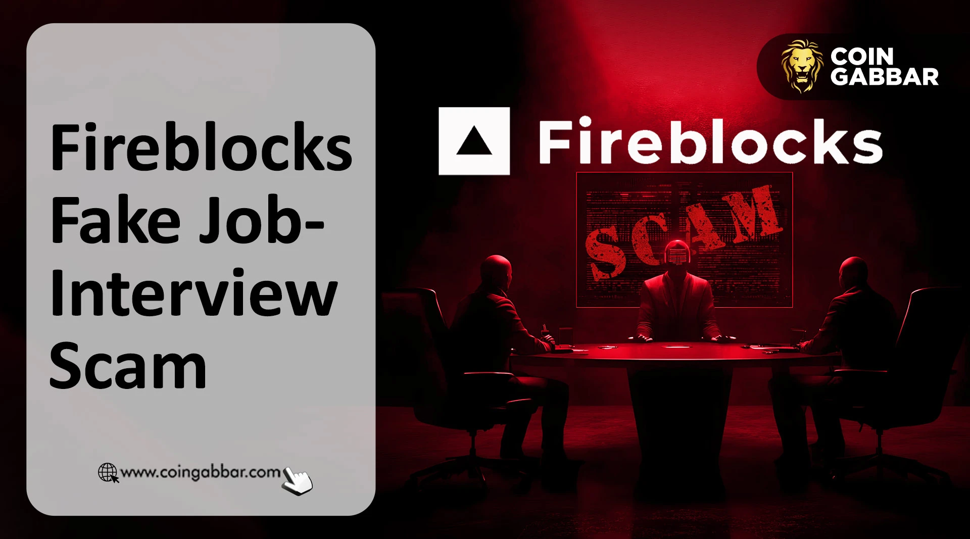 Fireblocks crypto jobs: Fake Job-Interview Scam