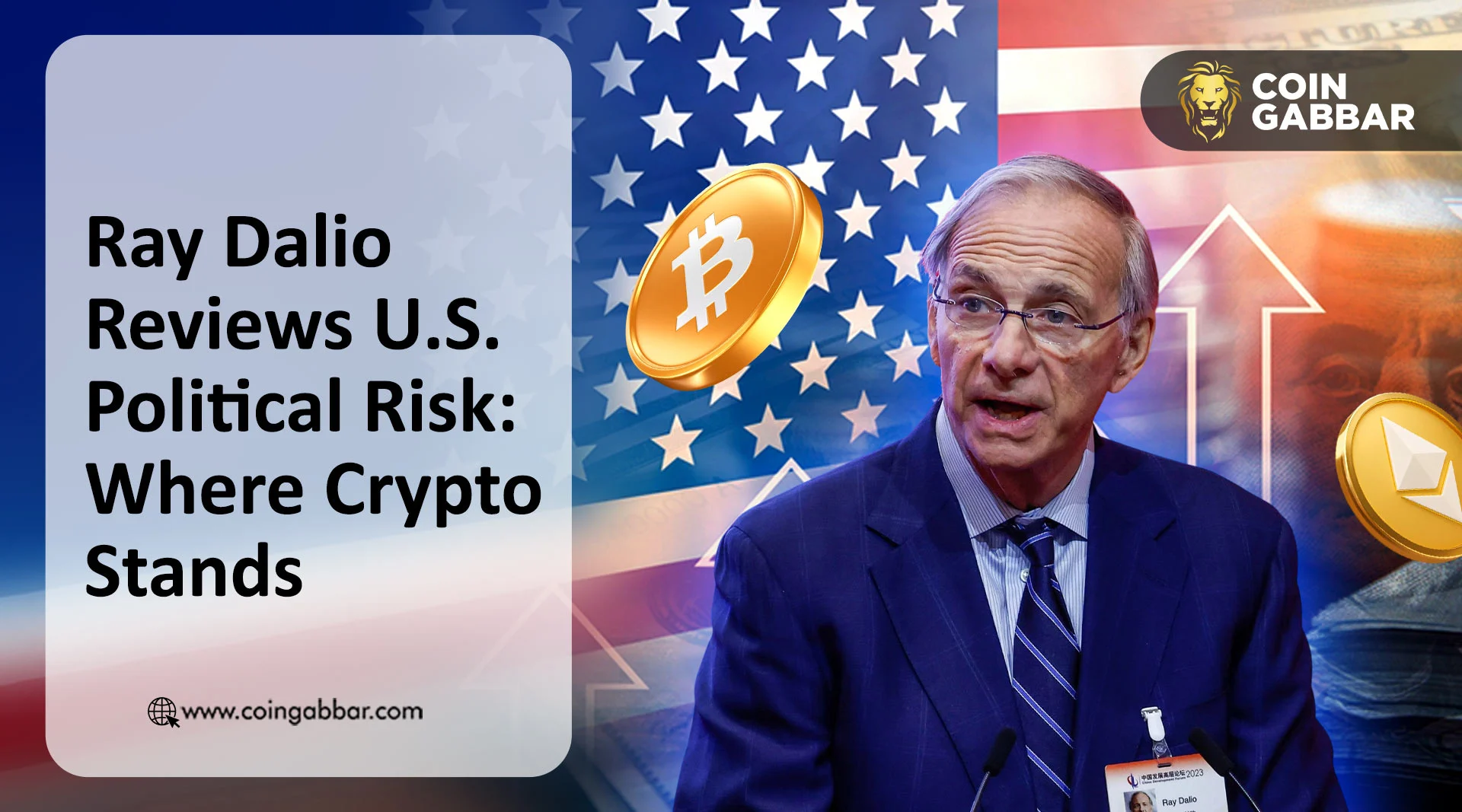 Ray Dalio Reviews U.S. Political Risk: Where Crypto Stands