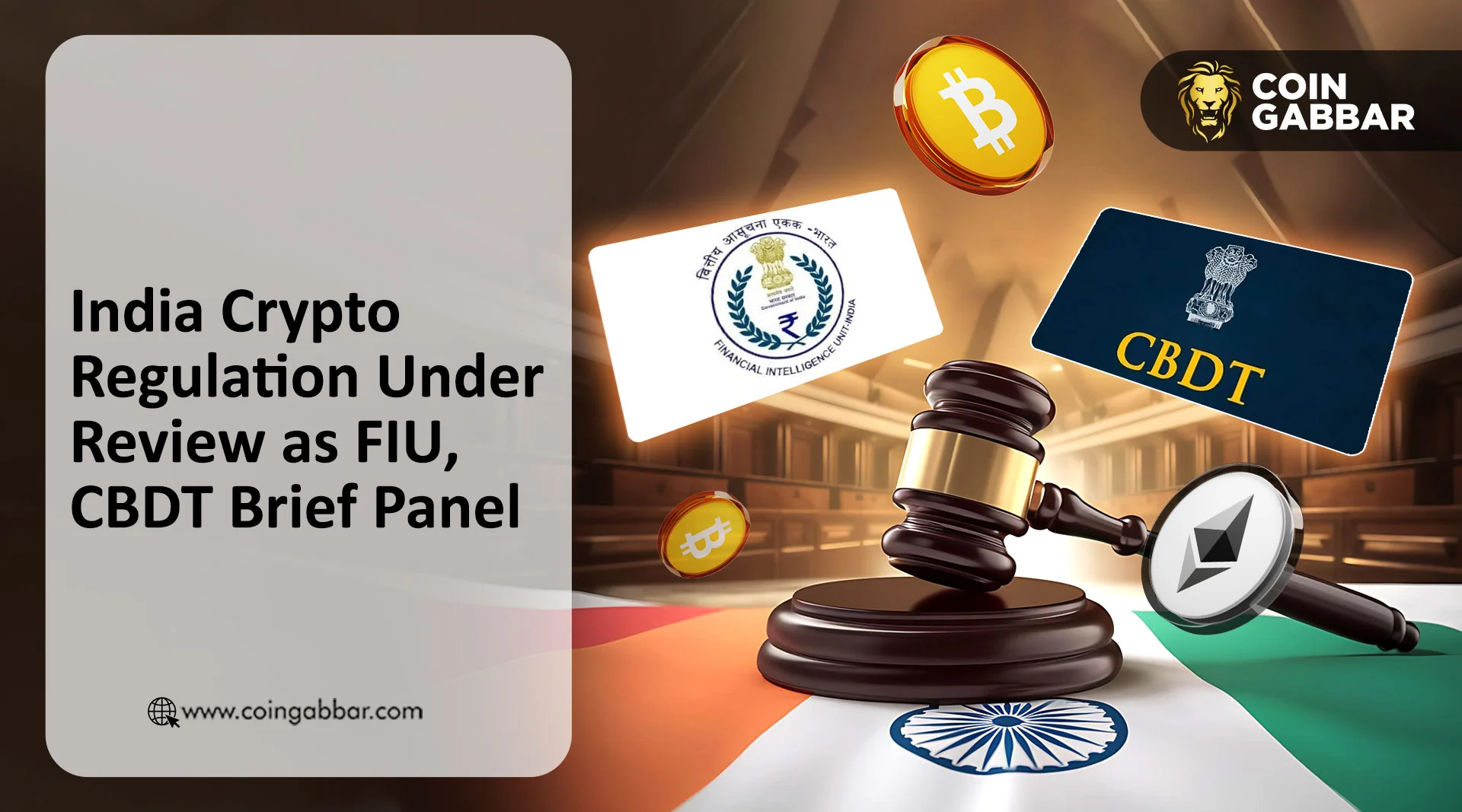 India Crypto Regulation Under Review as FIU, CBDT Brief Panel