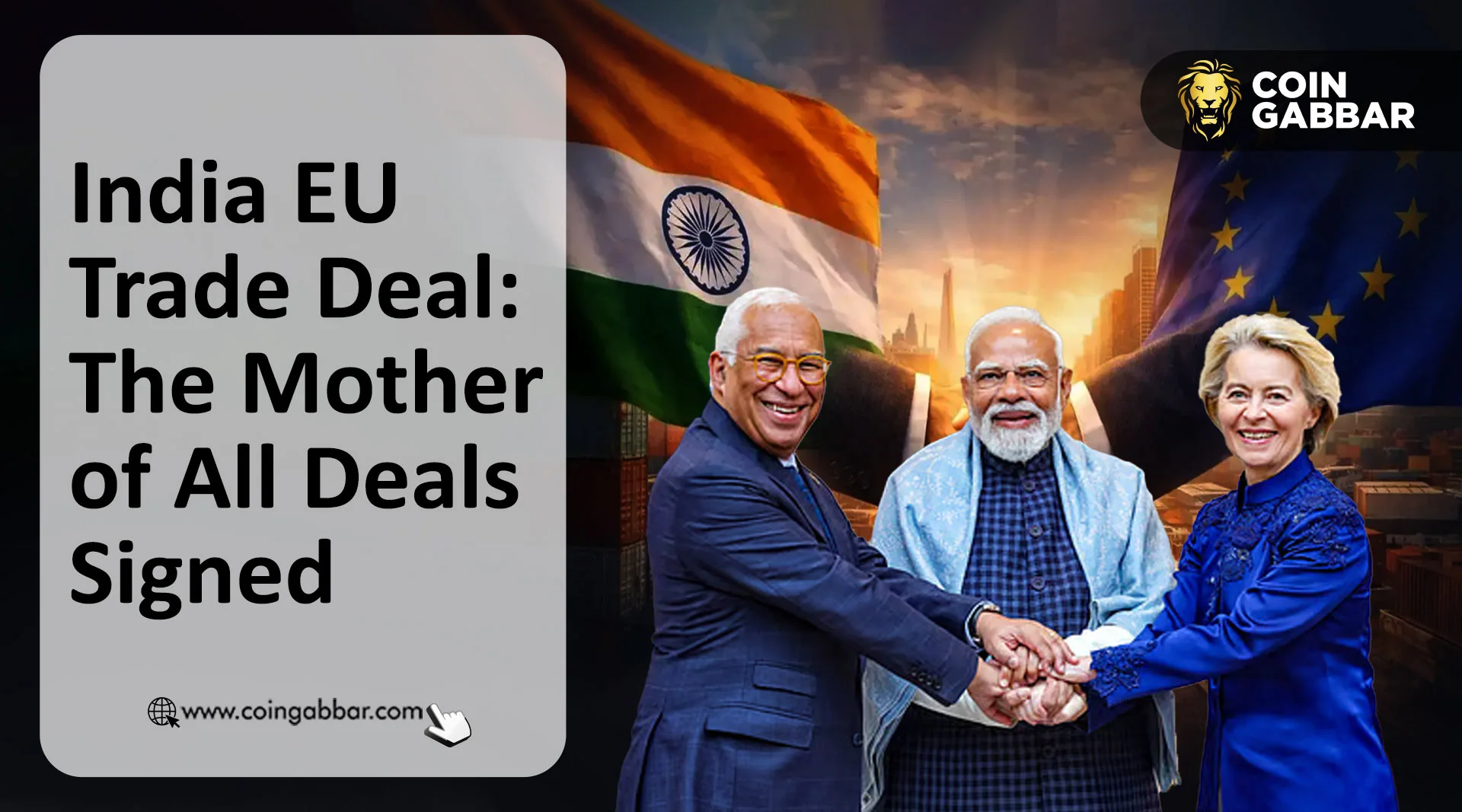 Prime Minister Modi and Ursula von der Leyen finalizing India EU Trade Deal
