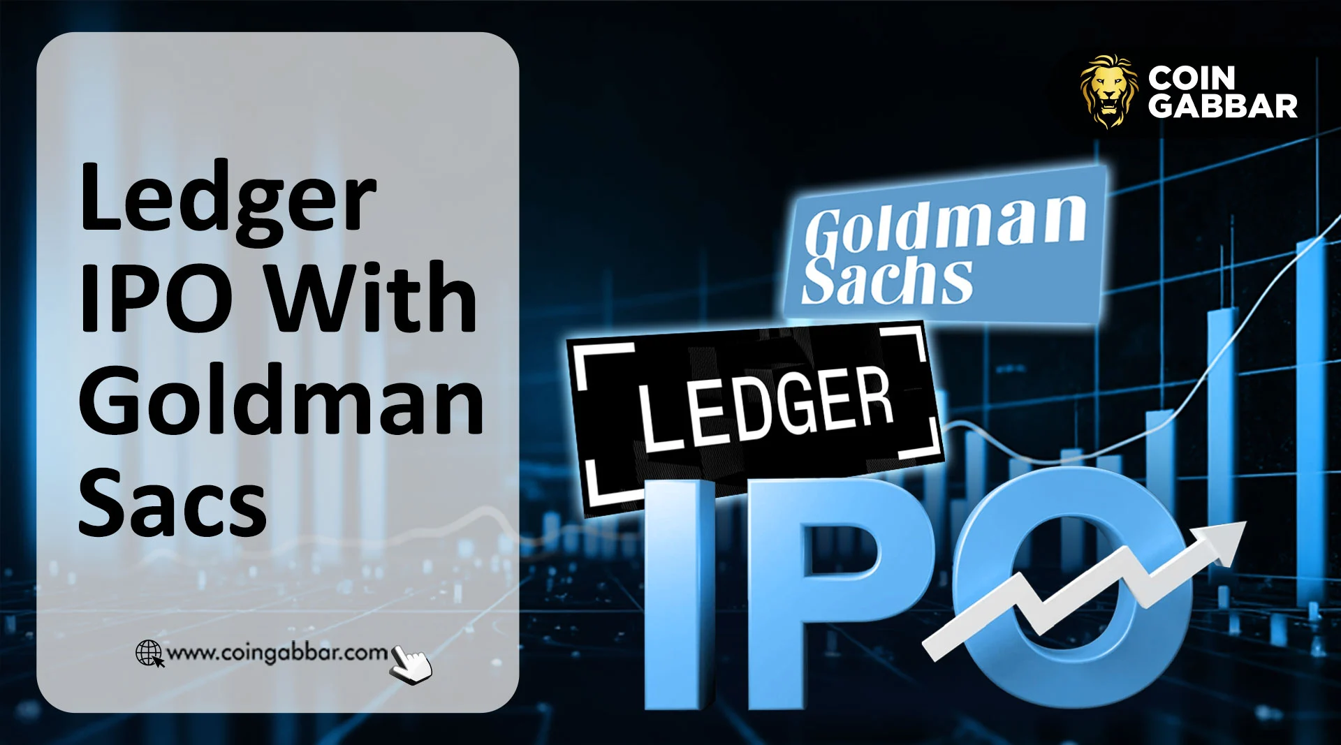 Ledger IPO With Goldman Sachs