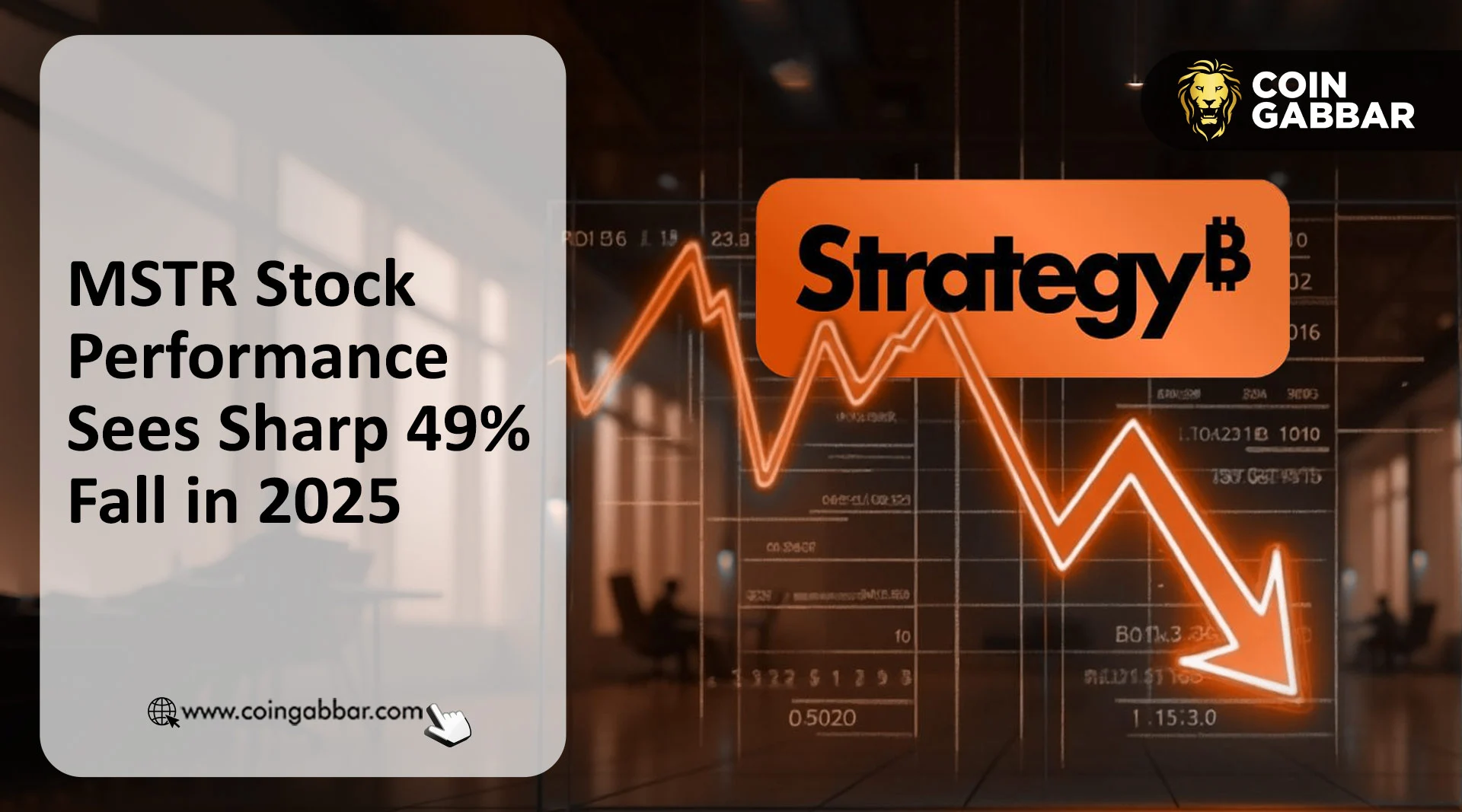 MSTR Stock Performance Sees Sharp 49% Fall in 2025