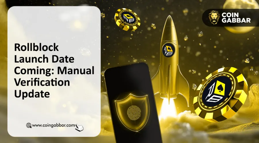 Rollblock Launch Date Near as RBLK Manual Verification Goes Live