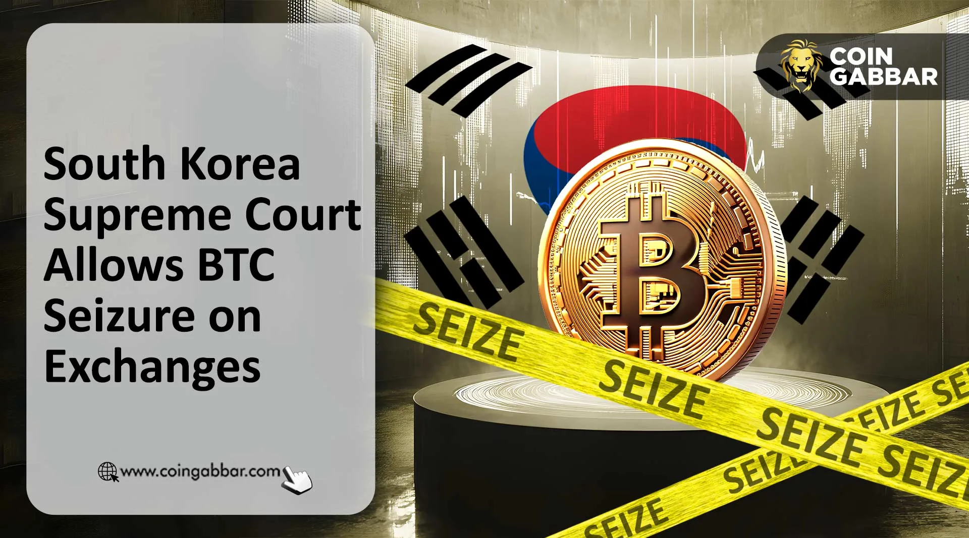 South Korea Supreme Court Allows Bitcoin Seizure on Exchanges