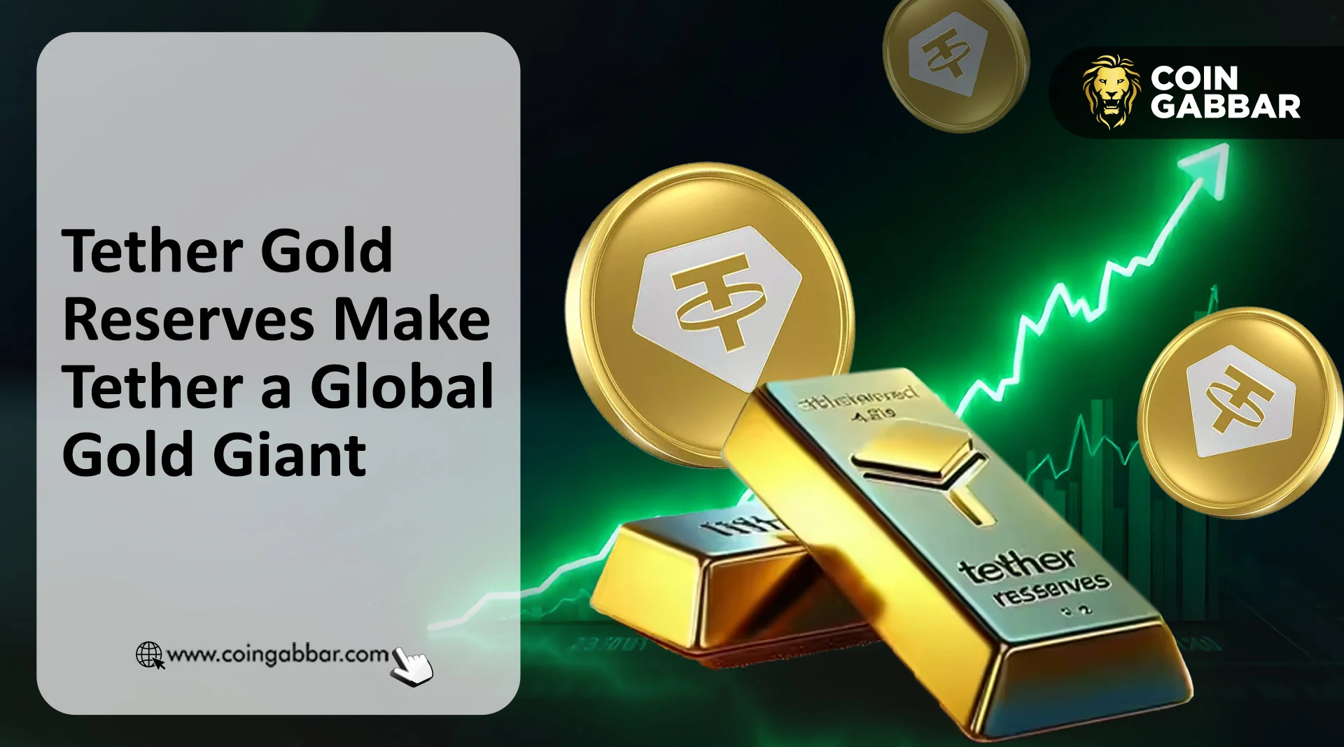 Tether Gold Reserves Make Tether a Global Gold Giant