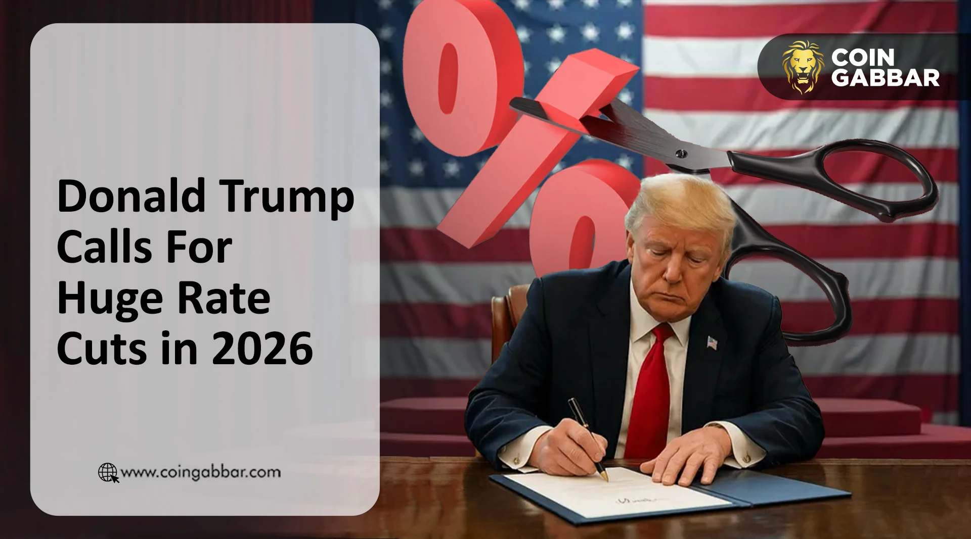 Donald Trump Calls For Huge Fed Rate Cuts in 2026