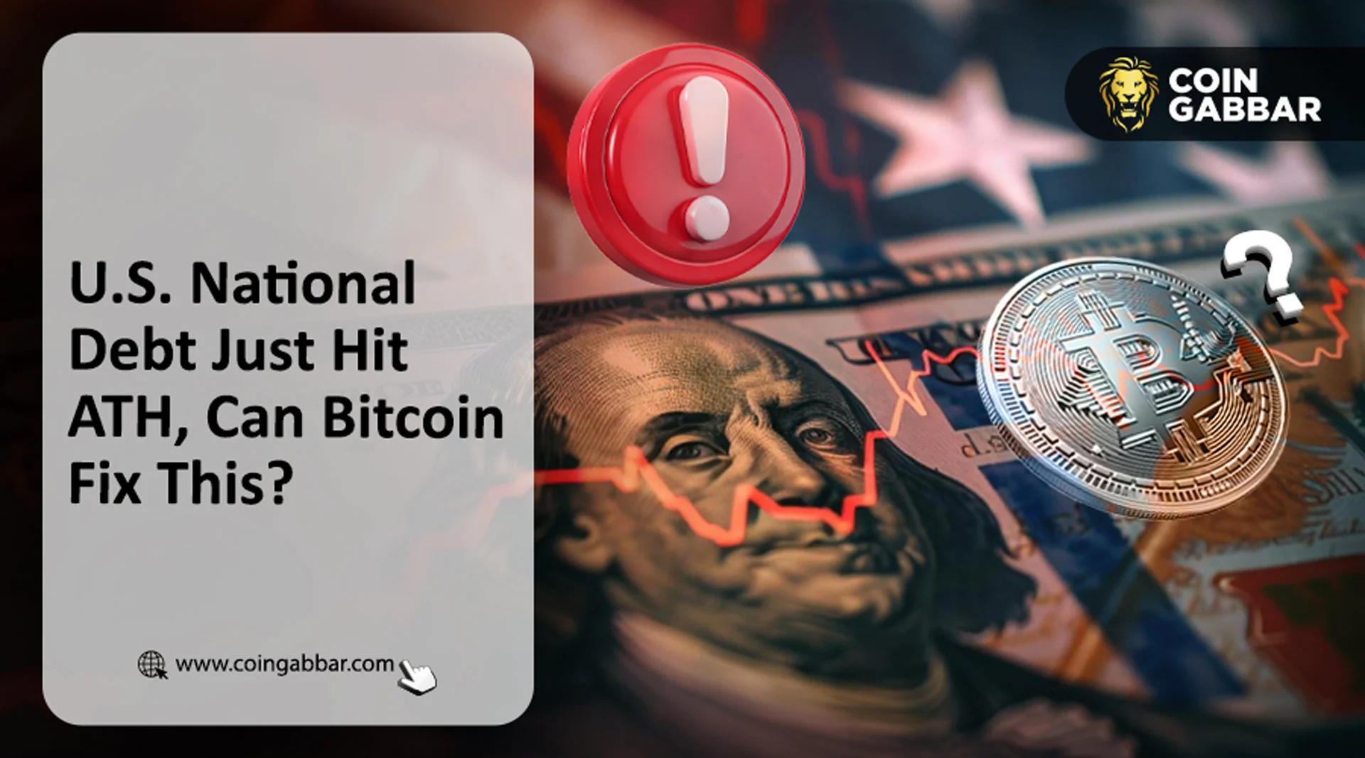 US National Debt Just Hit ATH, Can Bitcoin FixThis?