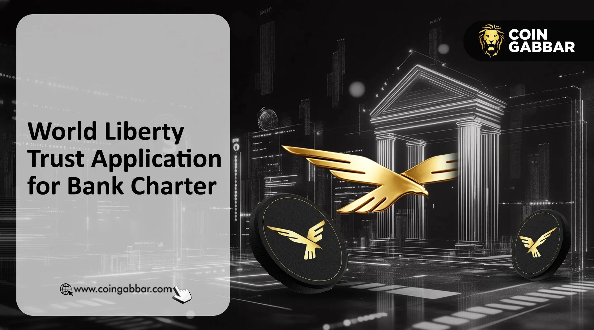 World Liberty Trust application for OCC national bank charter and USD1 stablecoin