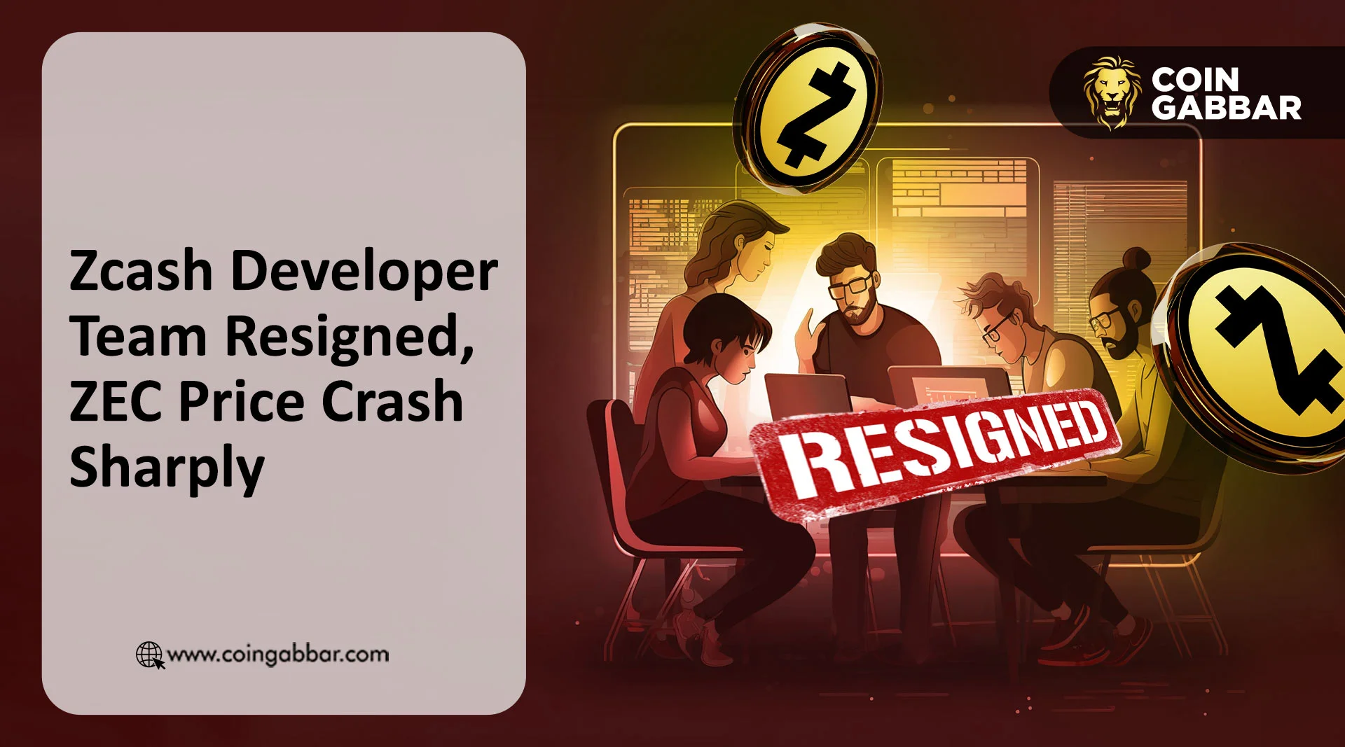 Zcash Developer Team Resigned, ZEC Price Crash Sharply