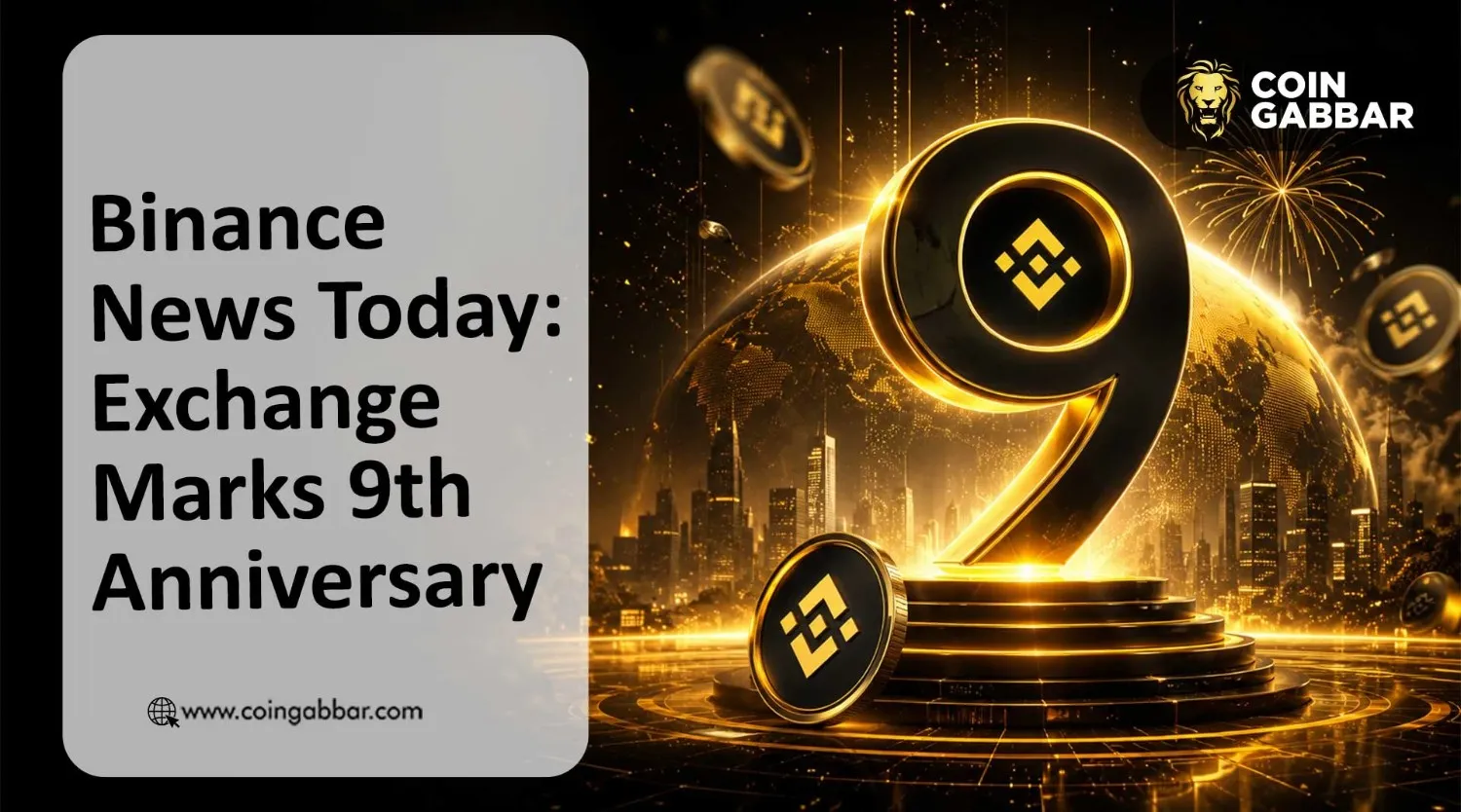Binance News Today: Exchange Marks 9th Anniversary