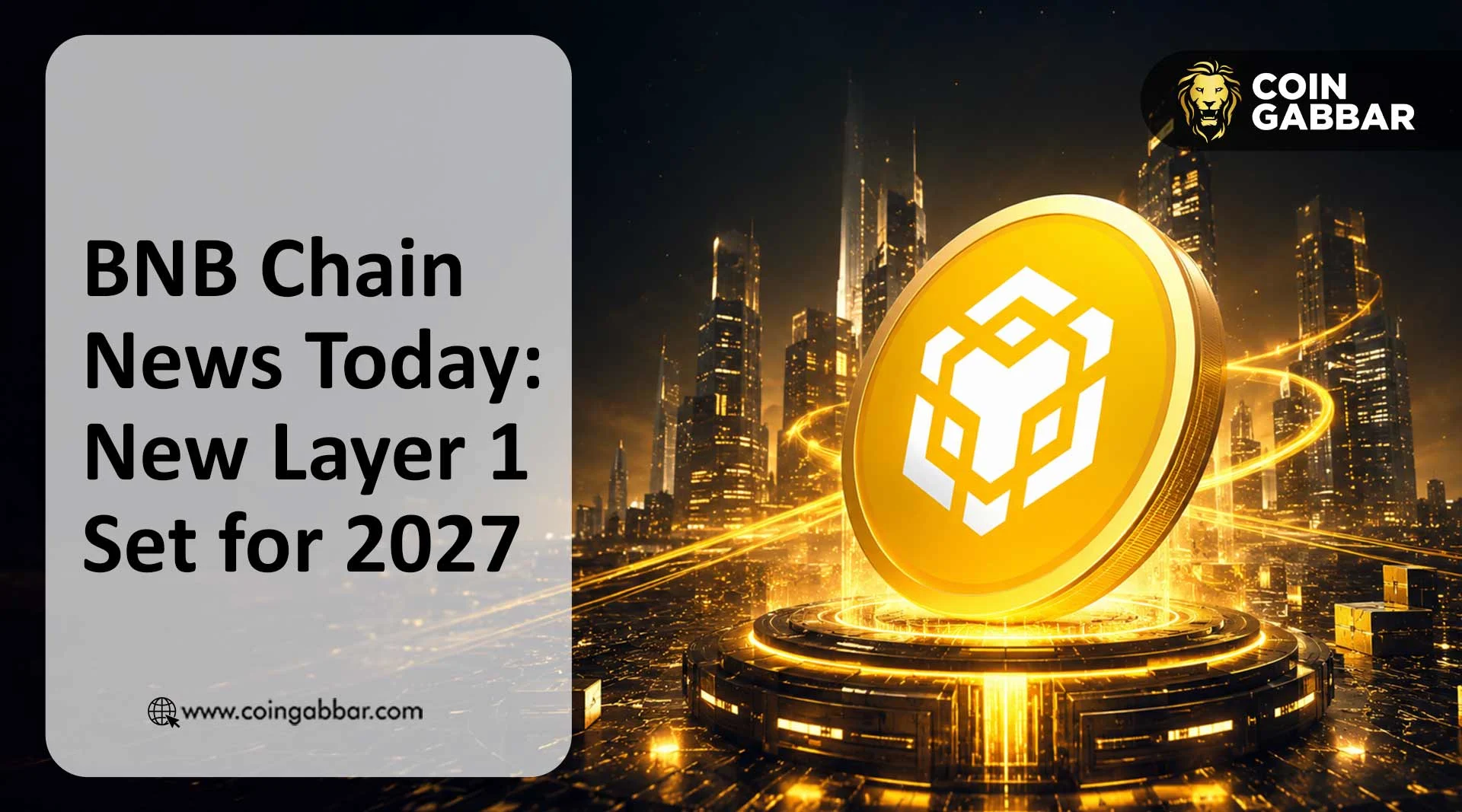 BNB Chain News Today: New Layer 1 Set for 2027