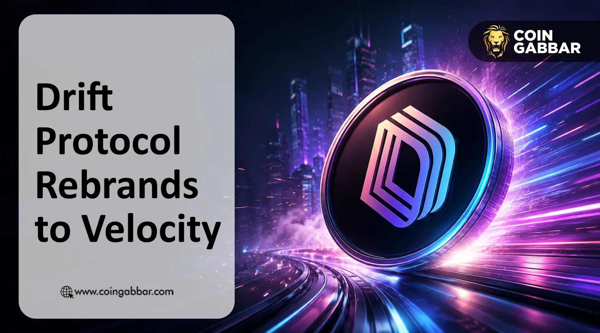 Drift Protocol Rebrands to Velocity