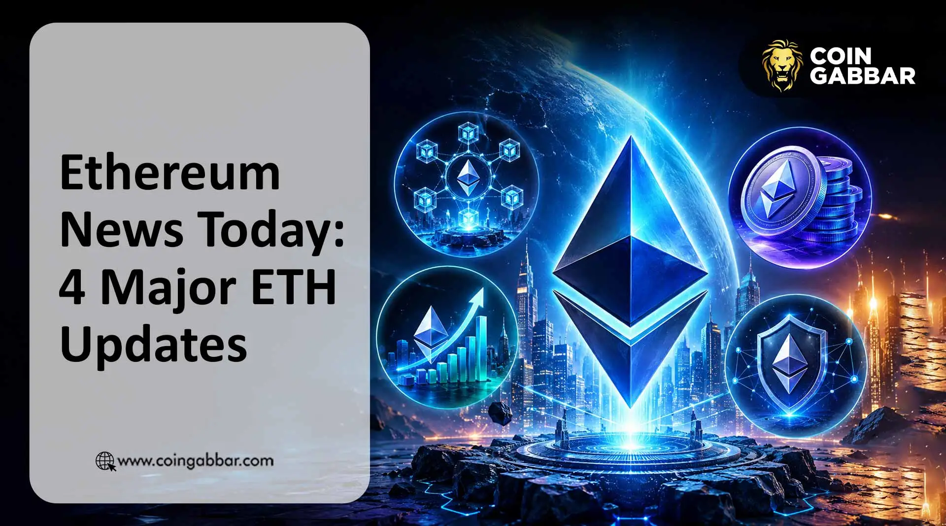 Ethereum News Today: 4 Major ETH Updates
