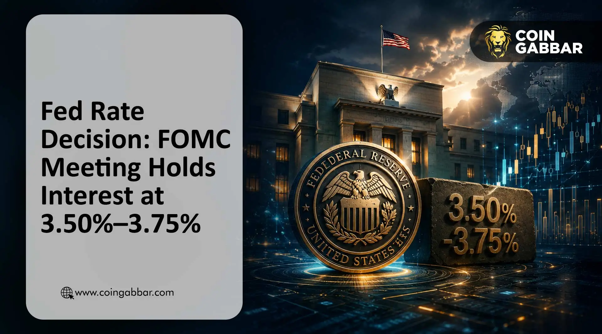 Fed Rate Decision: FOMC Meeting Holds Interest at 3.50%–3.75%