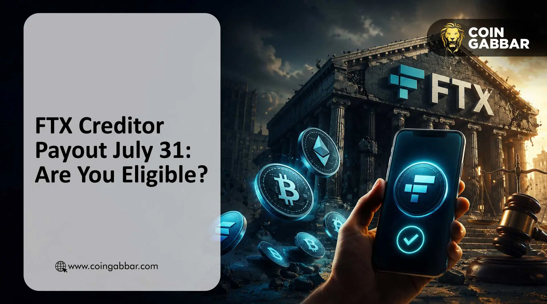 FTX Creditor Payout July 31: Are You Eligible?