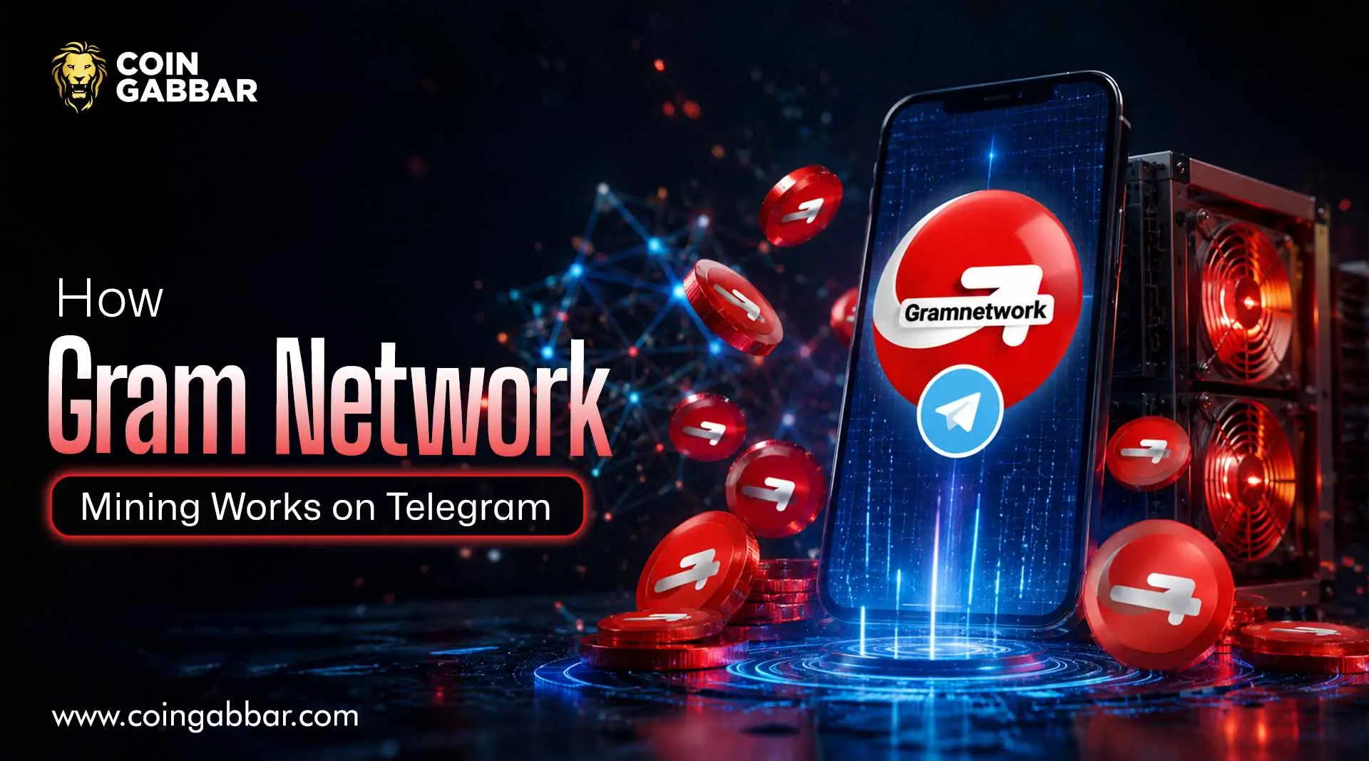 How Gram Network Mining Works Through Telegram