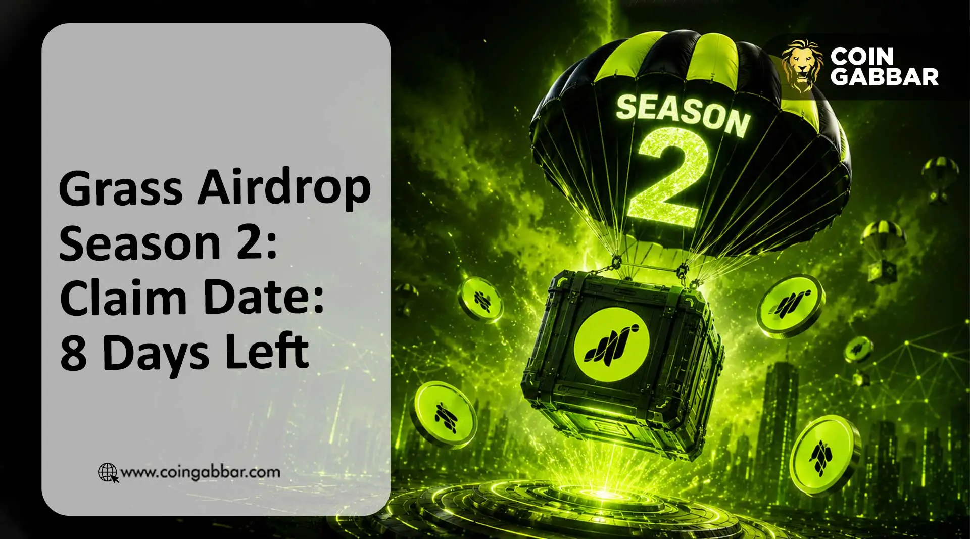 Grass Airdrop Season 2: Claim Date: 8 Days Left