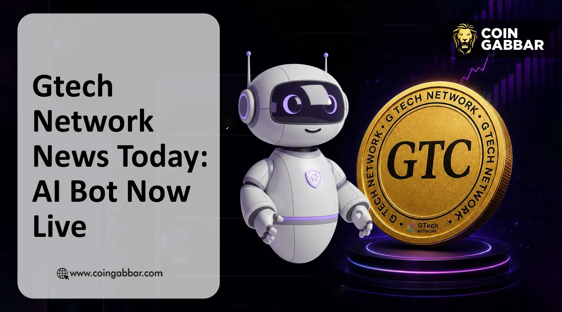 Gtech Network Listing News Today: AI Bot Now Live