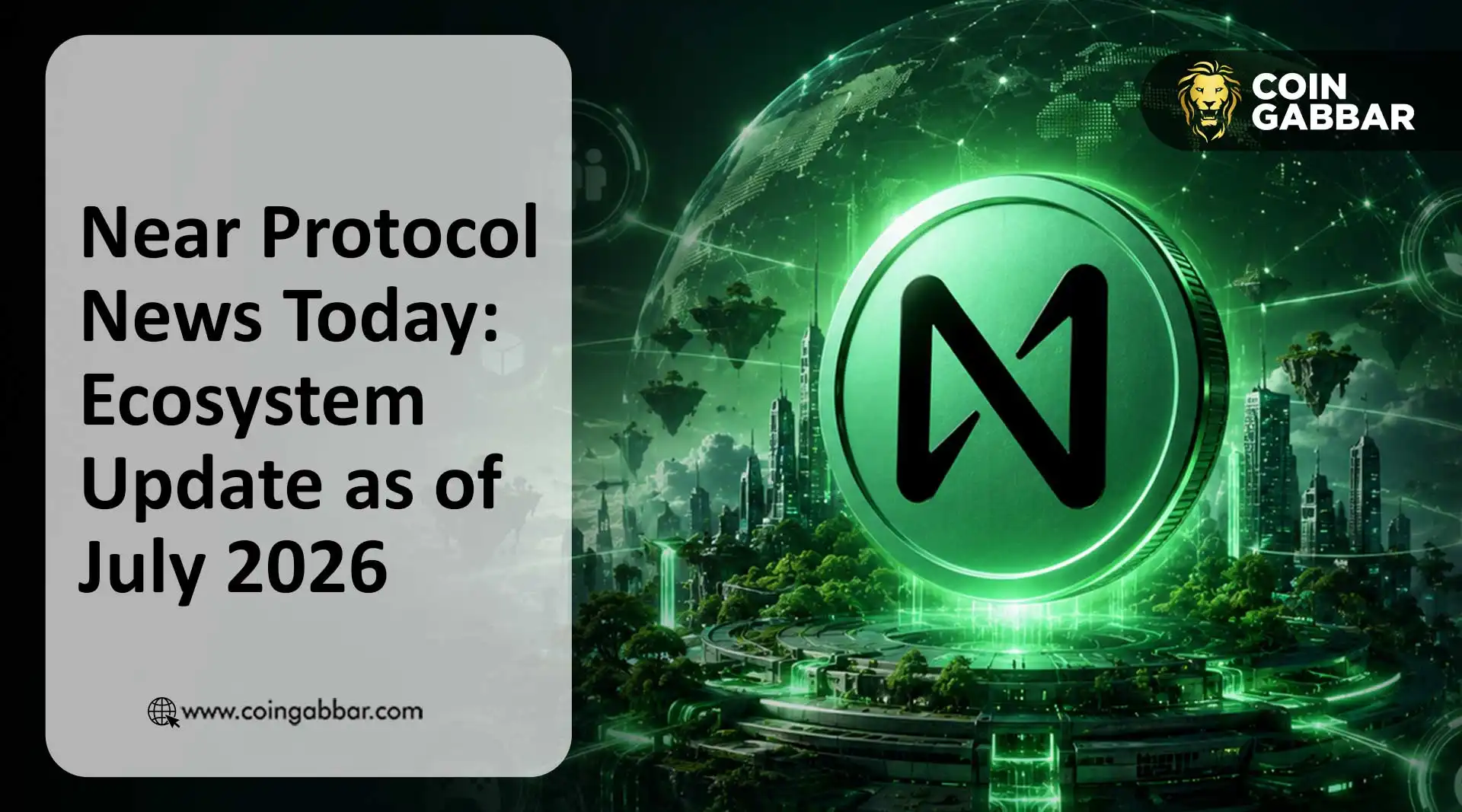 Near Protocol News Today ecosystem growth and price update July 2026