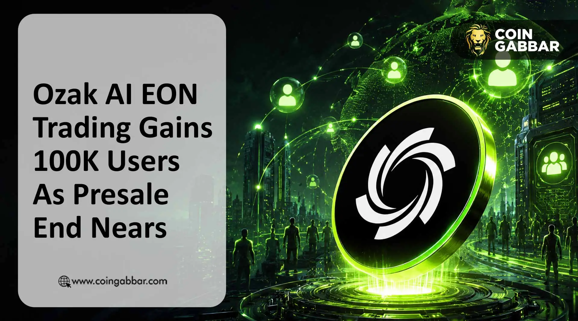 OZ EON Trading Gains 100K Users As Ozak AI Presale End Nears
