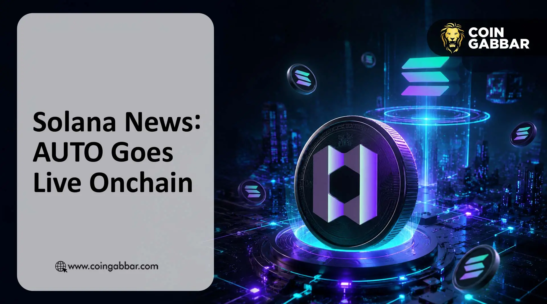 Solana News: AUTO Goes Live On-chain
