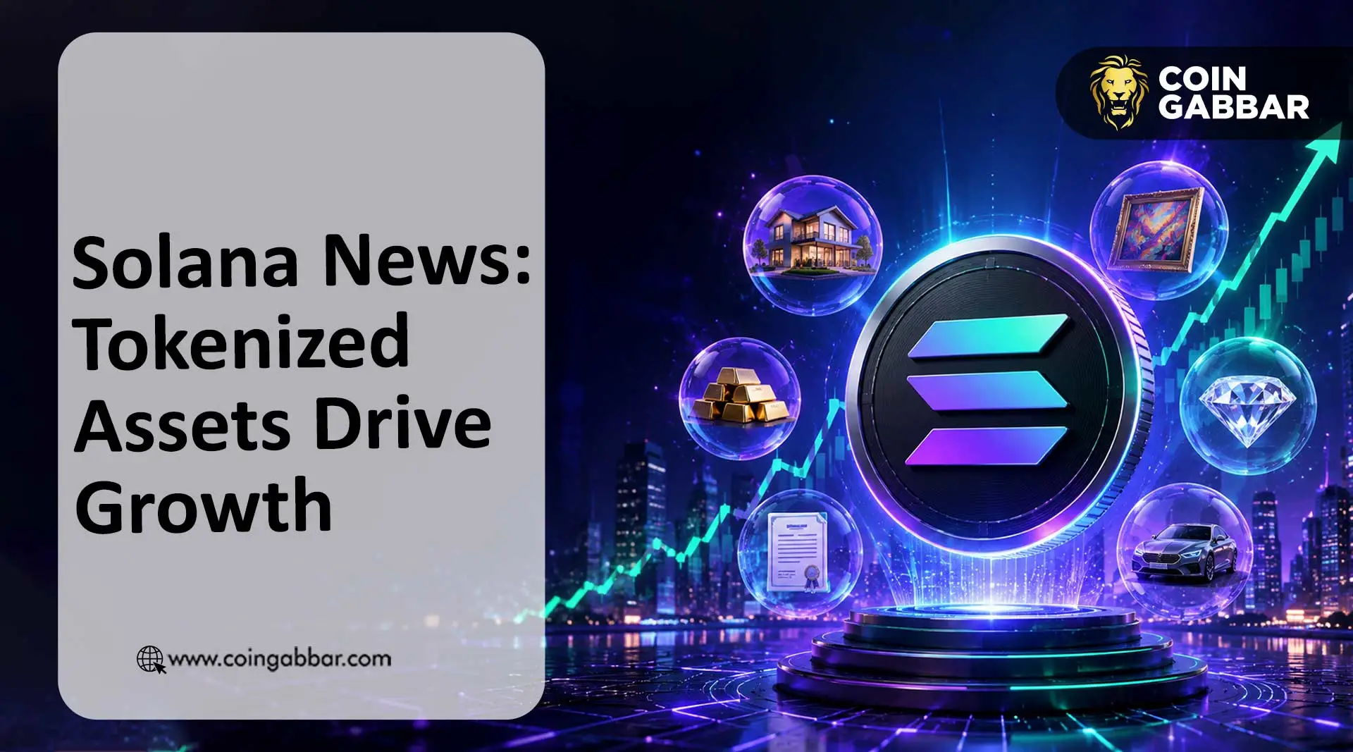 Solana News: Tokenized Assets Drive Growth