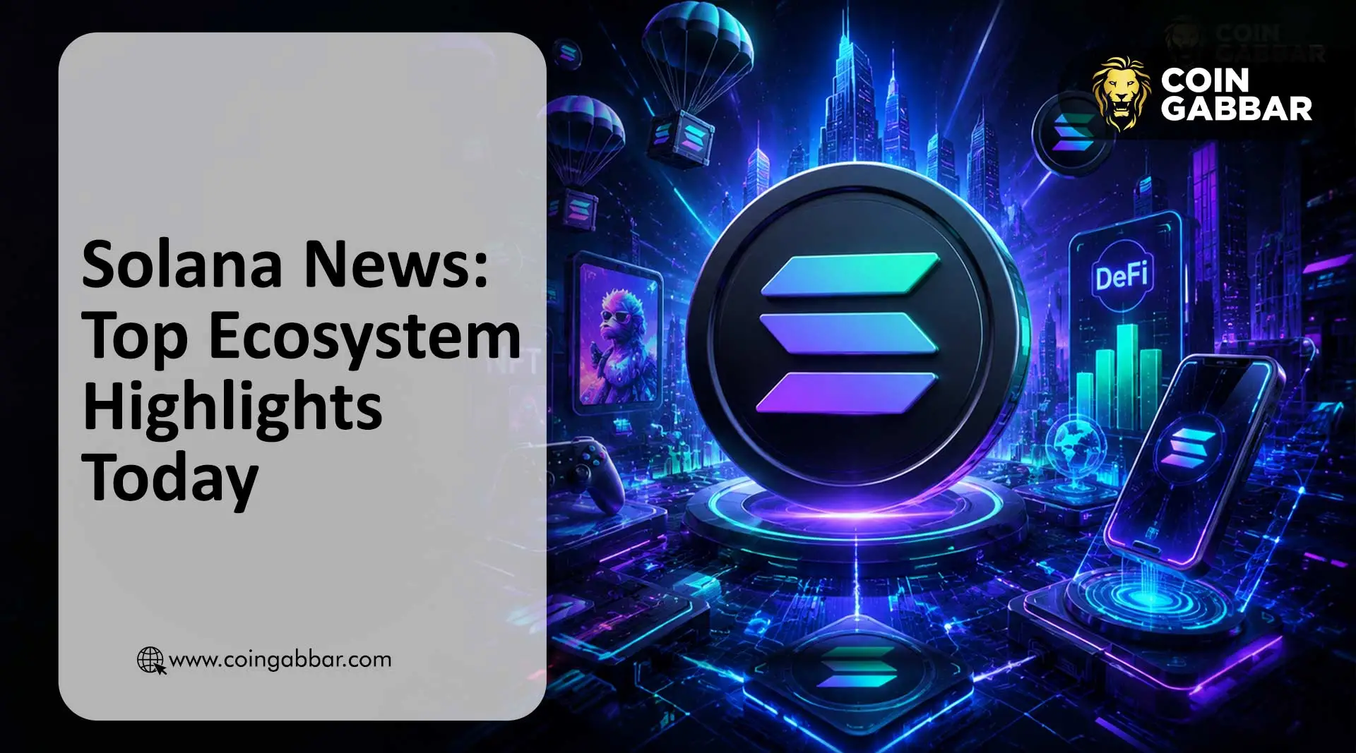 Solana News: Top Ecosystem Highlights Today