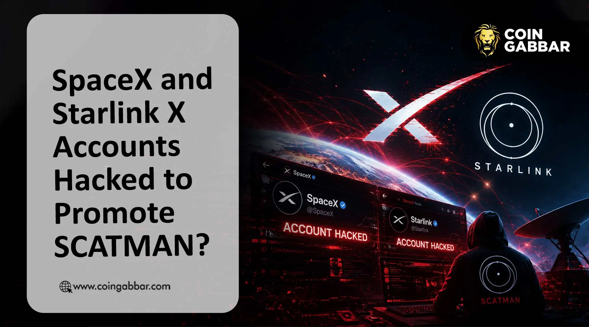 SpaceX Starlink hack X accounts hacked to promote SCATMAN