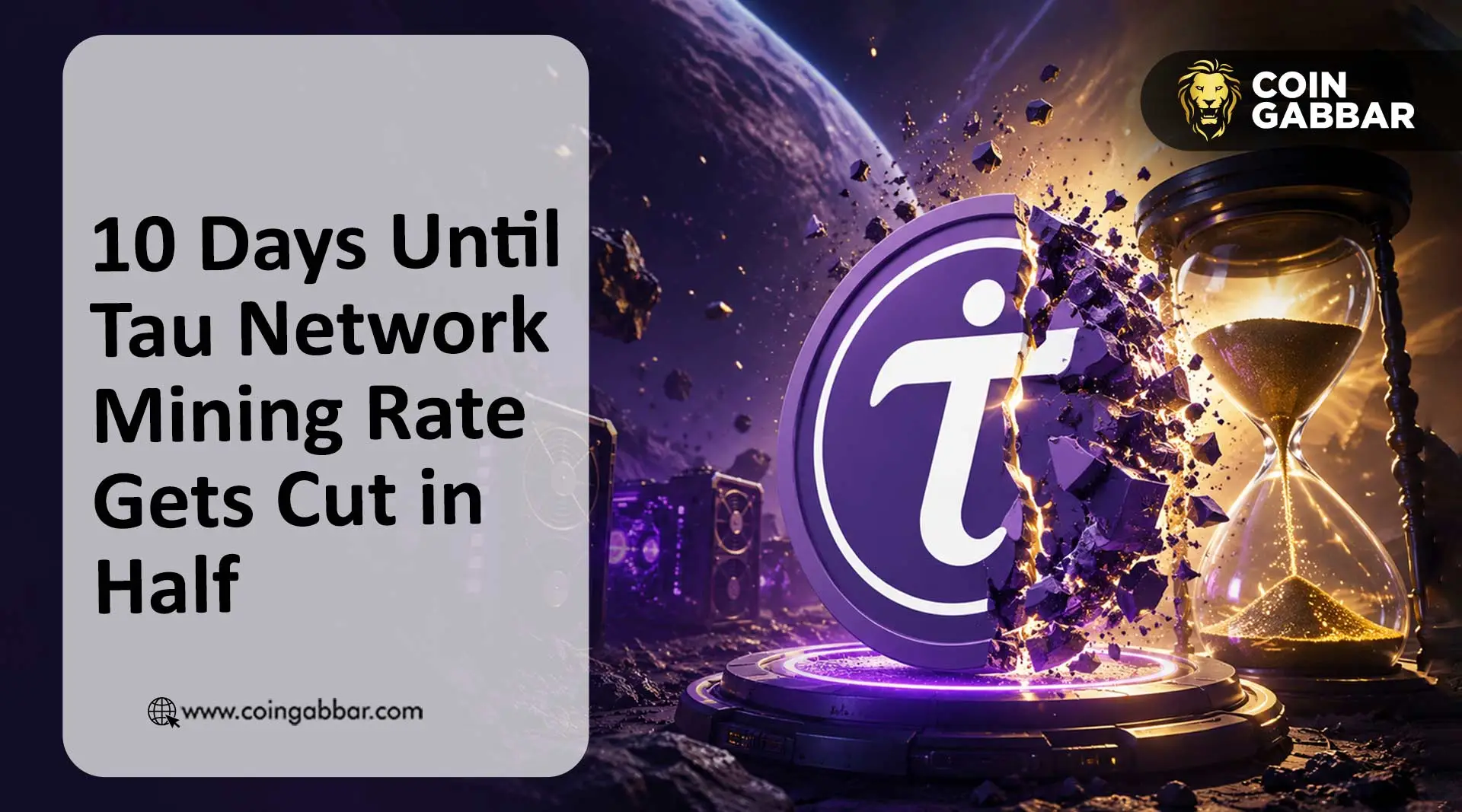 10 Days Until Tau Network Mining Rate Gets Cut in Half