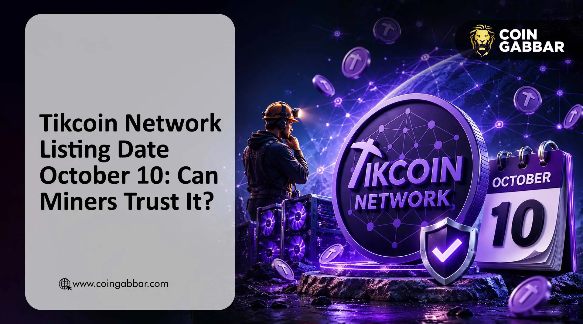 Tikcoin Network Listing Date October 10: Can Miners Trust It?