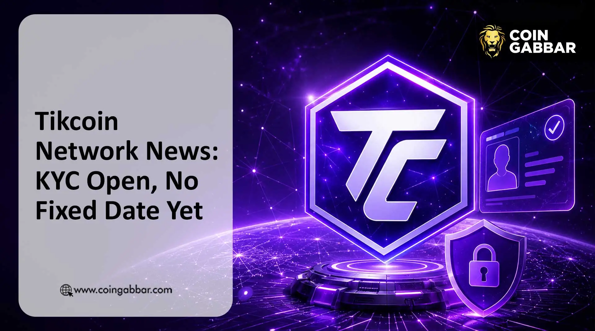 Tikcoin Network News: KYC Open, No Fixed Date Yet