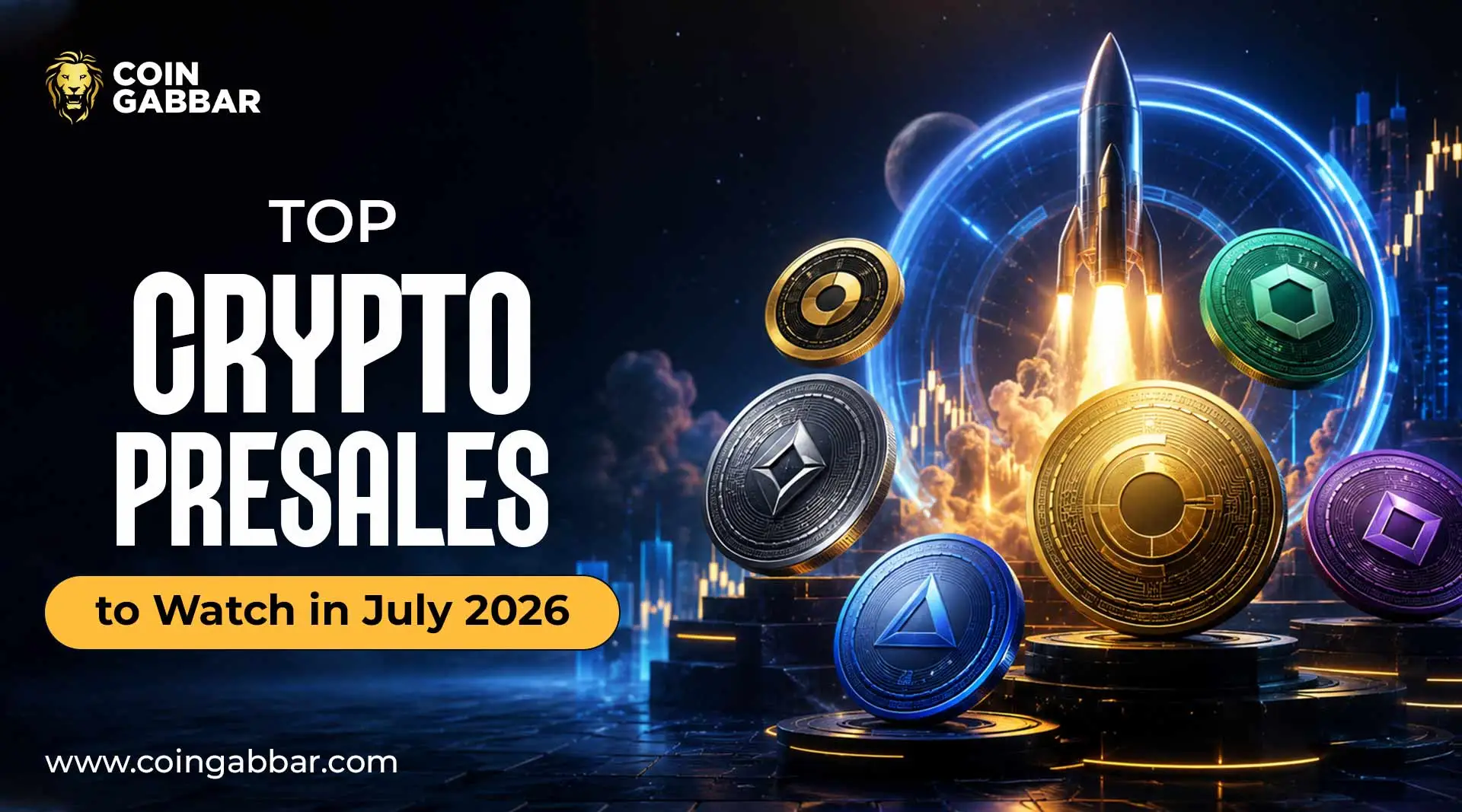 Top Crypto Presales to Watch in July 2026