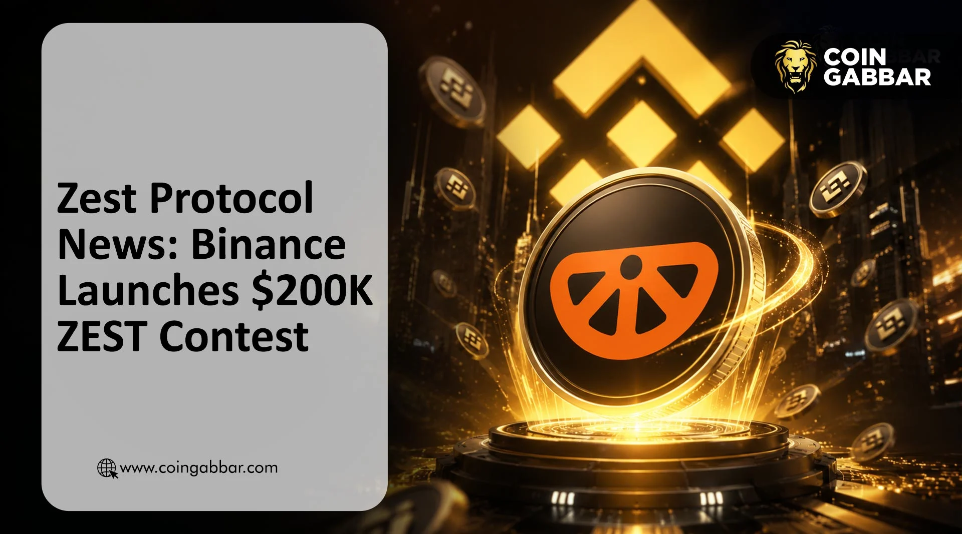 Zest Protocol News: Binance Launches $200K ZEST Contest