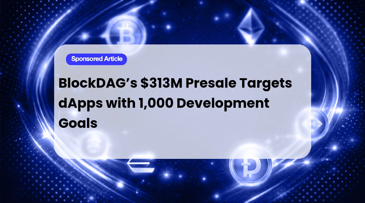 BlockDAG’s $313M Presale Supports