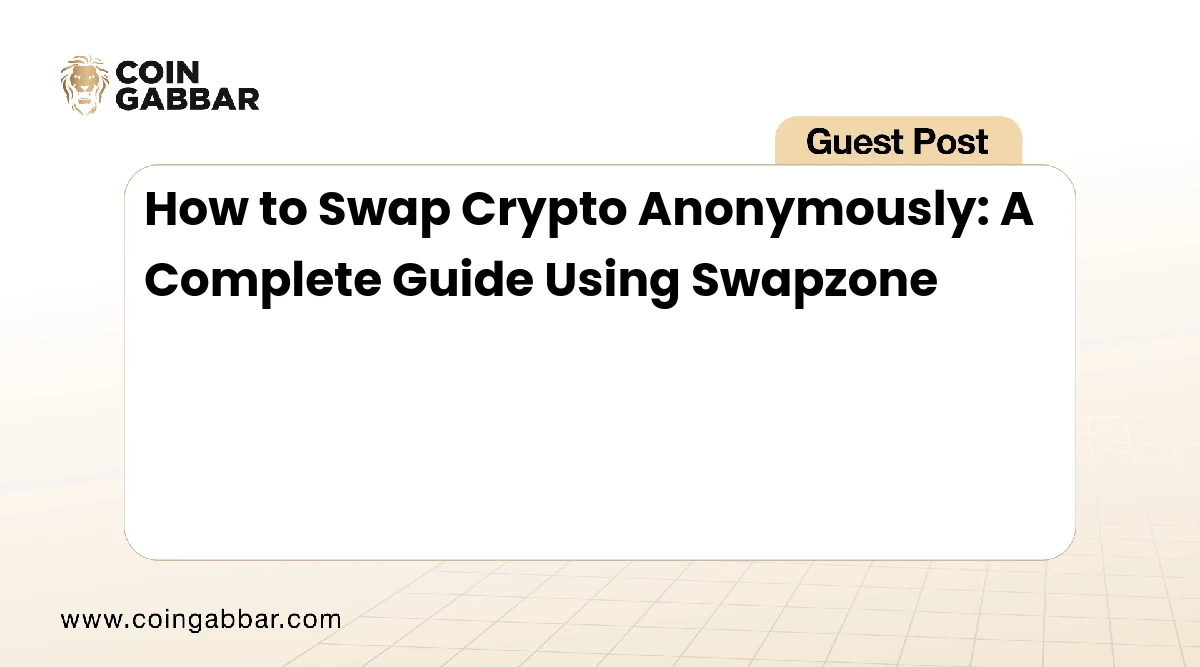 How to Swap Crypto Anonymously with Swapzone in 2025 Guide