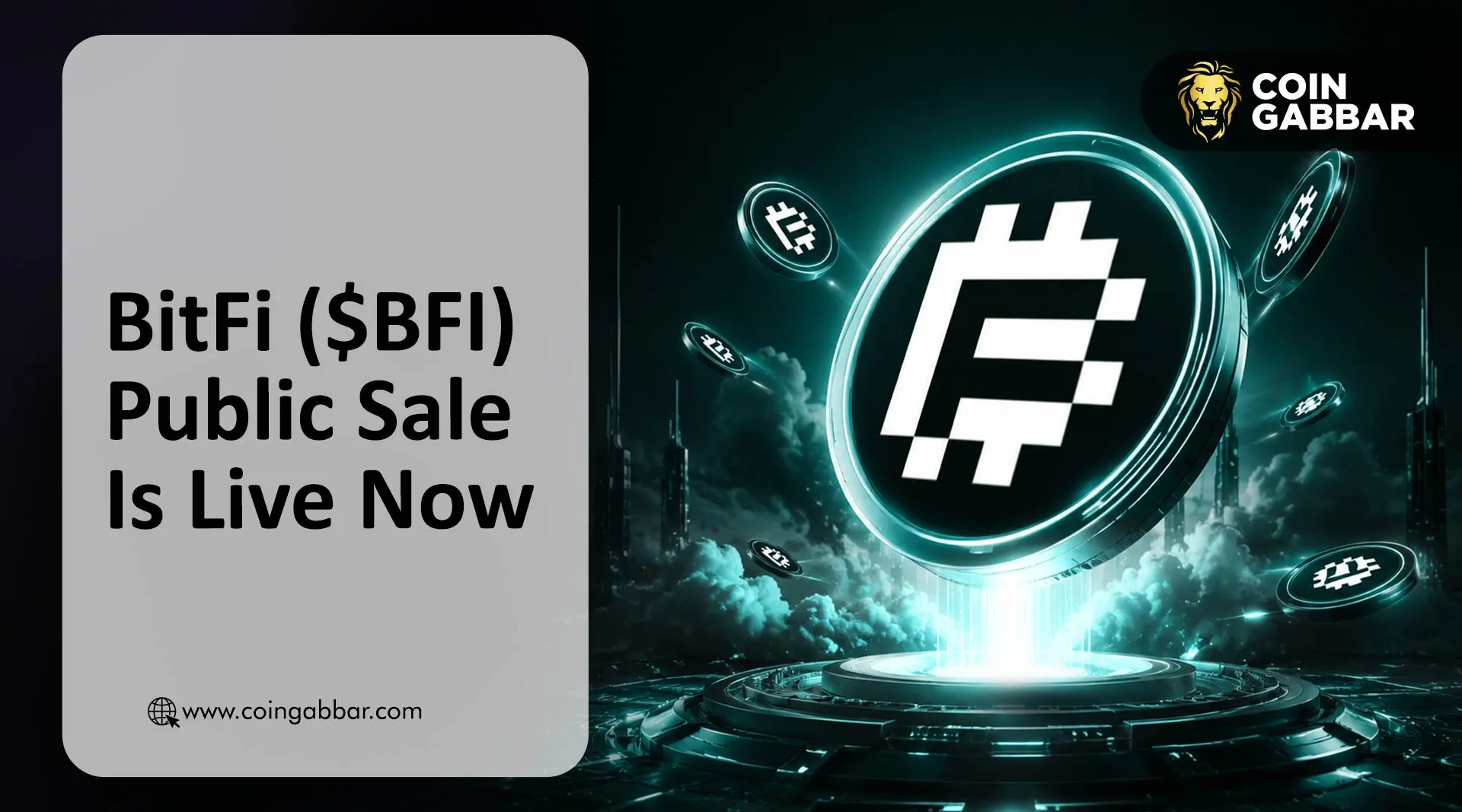 BitFi ($BFI) Public Sale Is Live Now
