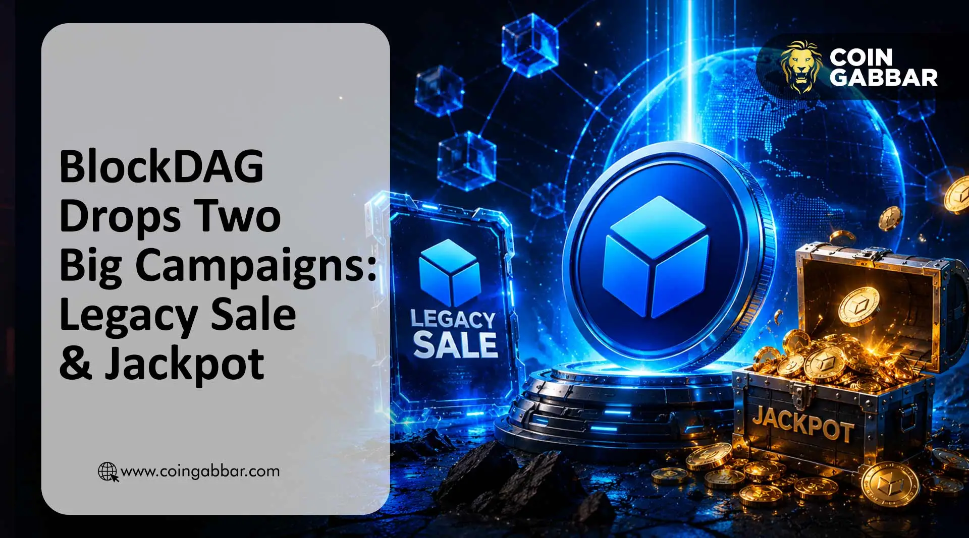 BlockDAG Drops Two Big Campaigns: Legacy Sale & Jackpot